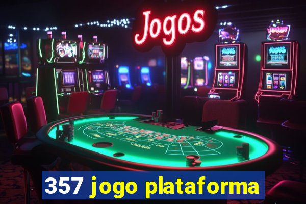 357 jogo plataforma